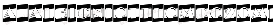 a_AlbionicTtlCmDc2Cmb Bold字体转换